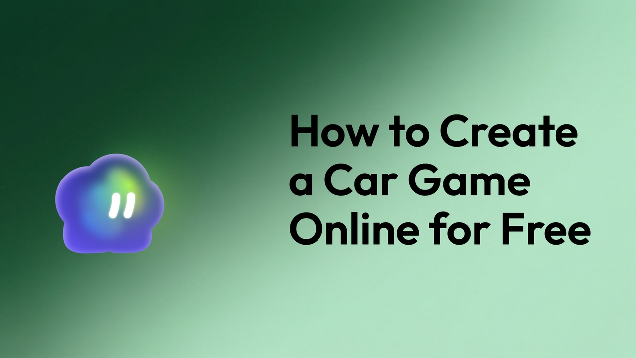 How You Can Easily Create a Car Game and Drive Your Own Designs