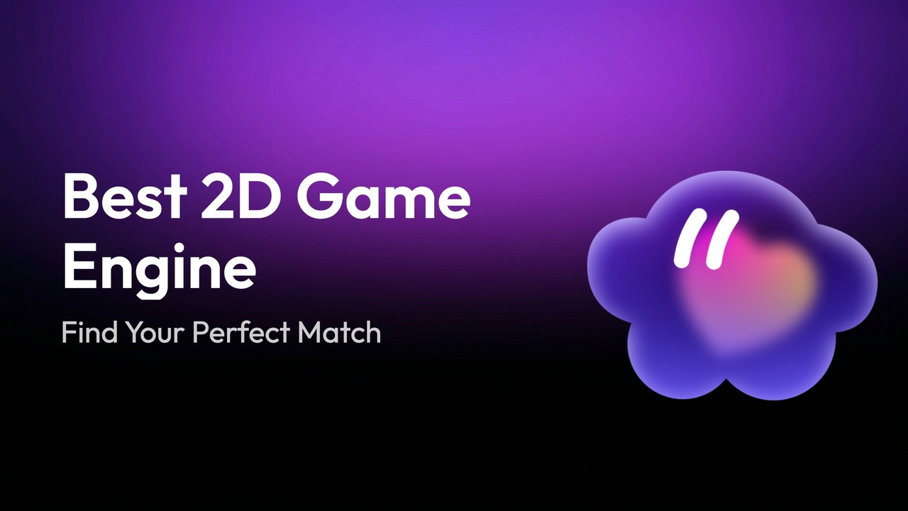 Best 2D Game Engine in 2026: Find Your Perfect Match