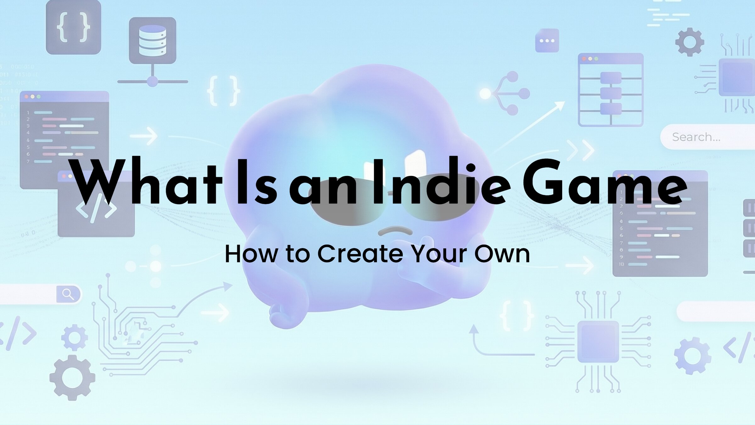 What Is an Indie Game and How to Make One