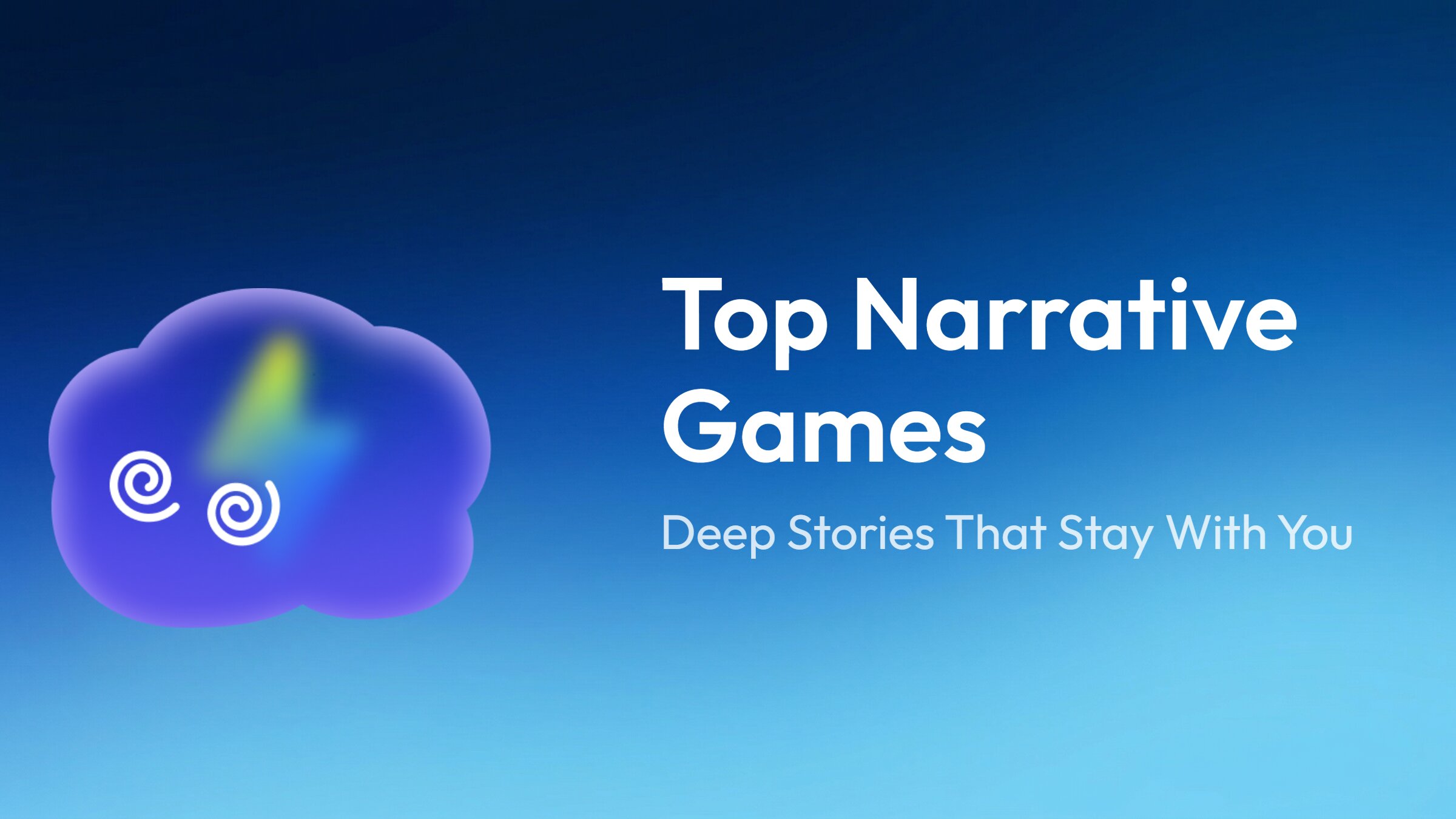 Top 10 Best Narrative Games of All Time | Storytelling at Its Finest